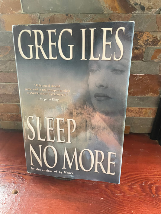 Sleep No More by Greg Iles