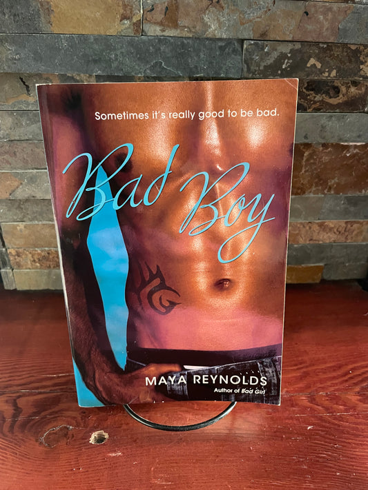 Bad Boy by Maya Reynolds