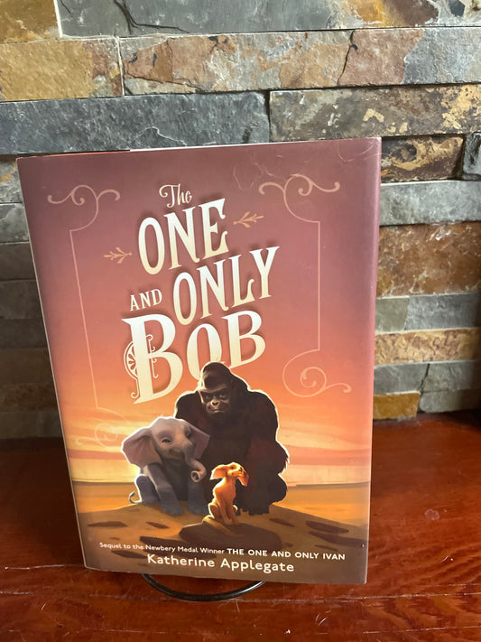 The One and Only Bob by Katherine Applegate