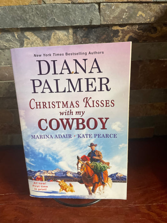 Christmas Kisses With my Cowboy by Diana Palmer