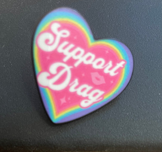 Support Drag Enamel Pin