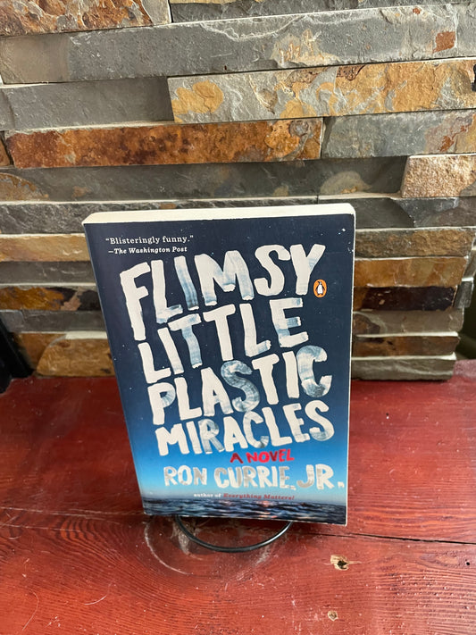 Flimsy Little Plastic Miracles