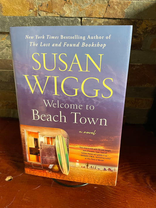 Welcome to Beach Town by Susan Wiggs