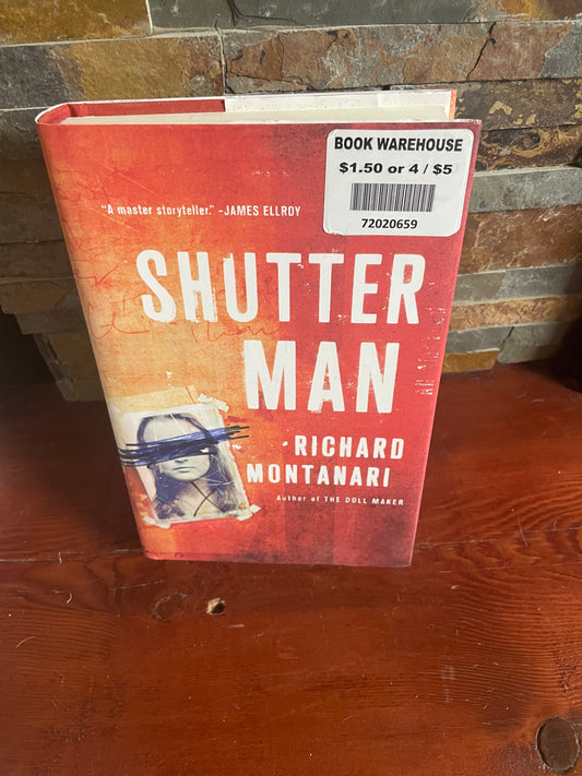 Shutter Man by Richard Montanari