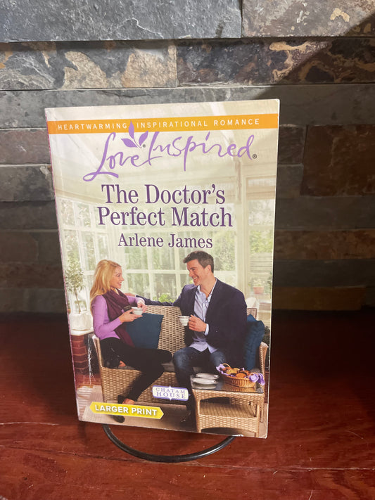 The Doctor’s Perfect Match by Arlene James