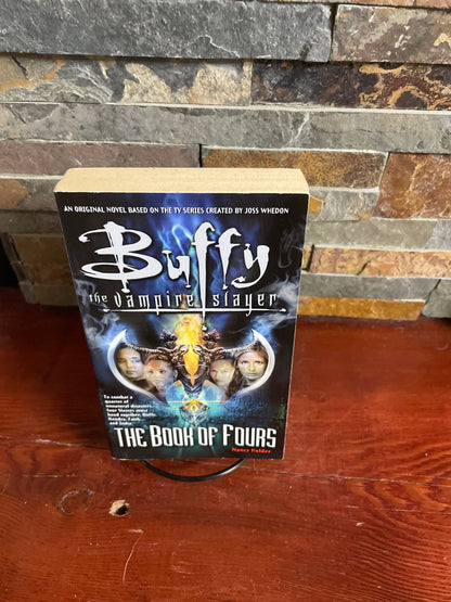 Buffy the Vampire Slayer the Book of Fours by Nancy Holder