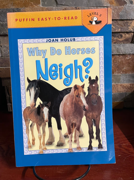 Why do Horses Neigh ?