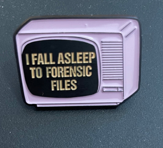 I fall asleep to forensic files