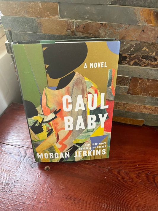 Caul Baby by Morgan Jerkins