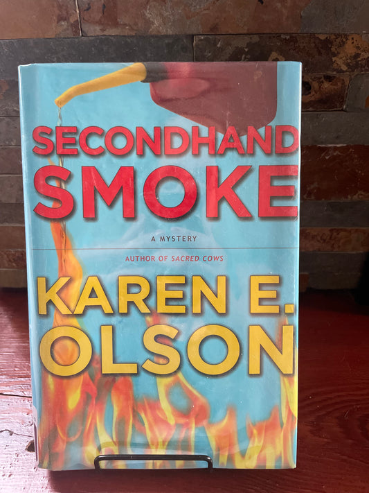 Secondhand Smoke by Karen E. Olson