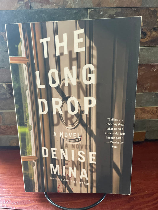 The Long Drop by Denise Mina