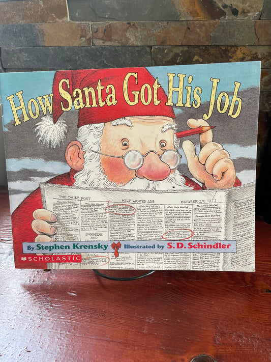 How Santa Got His Job