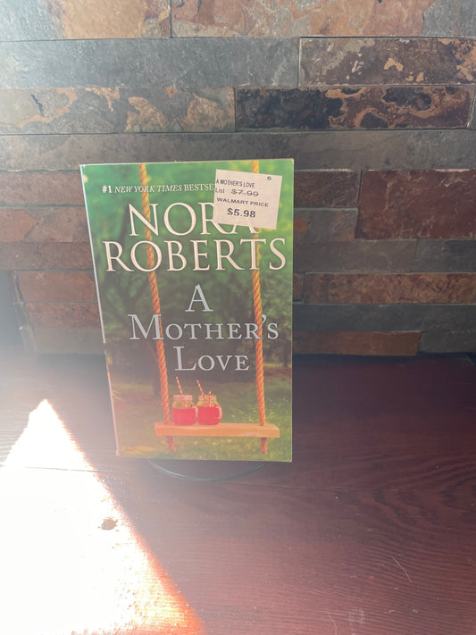 A Mother’s Love by Nora Roberts