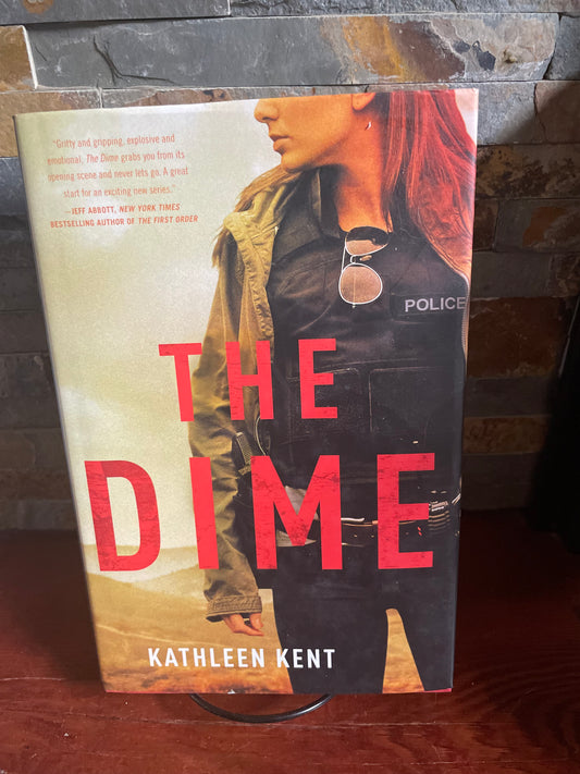 The Dime by Kathleen Kent