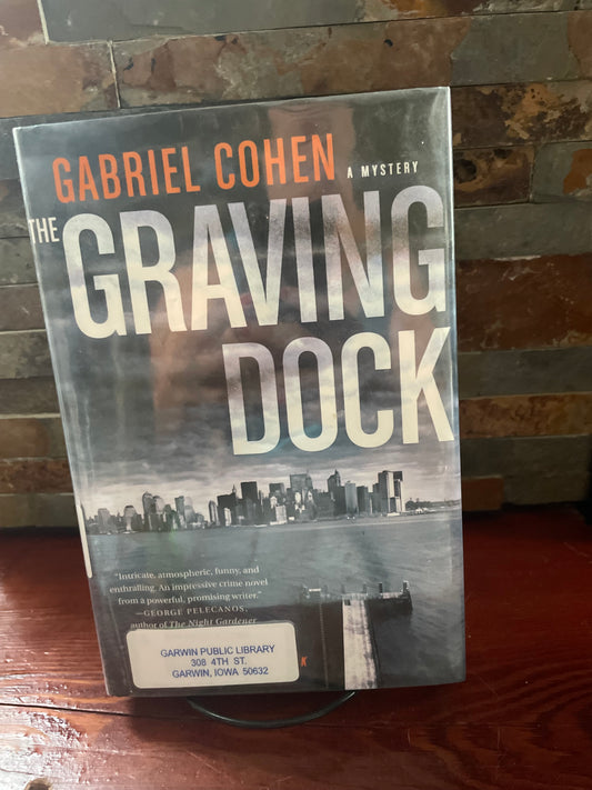 The Graving Dock by Gabriel Cohen