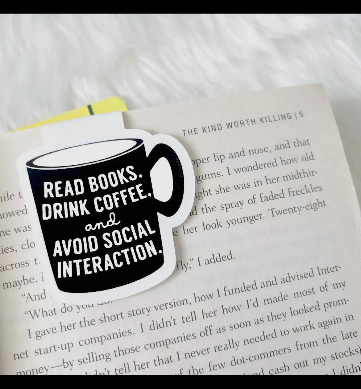 Read Books, Drink Coffee and Avoid social Interaction magnetic book mark