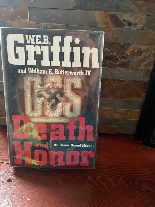 Death and Honor by W.E.B. Griffin