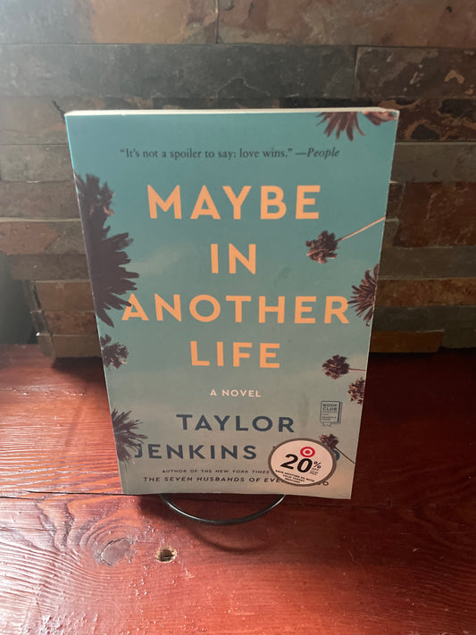 Maybe in Another Life by Taylor Jenkins Reid