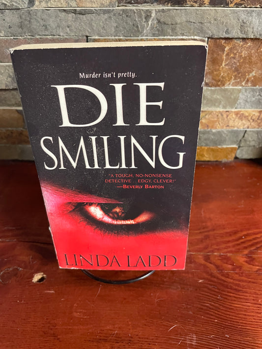 Die Smiling by Linda Ladd