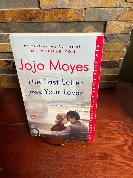 The Last Letter from your Lover by JOJo Moyes