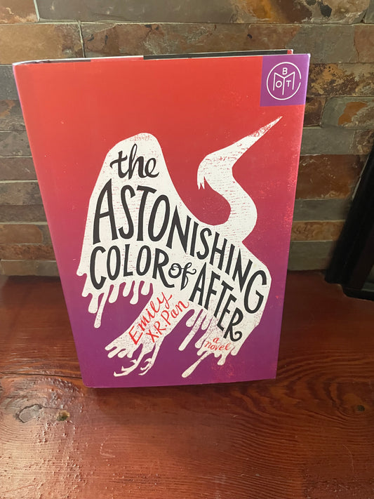 The Astonishing Color of After by Emily X.R.Pan