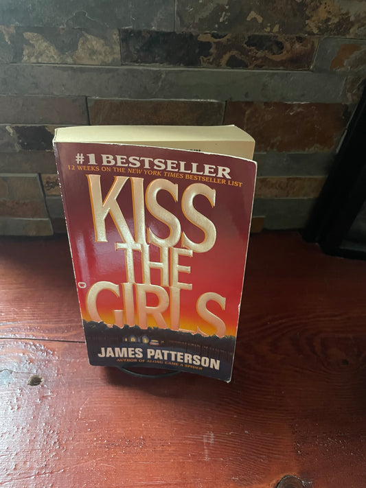 Kiss the Girls by James Patterson