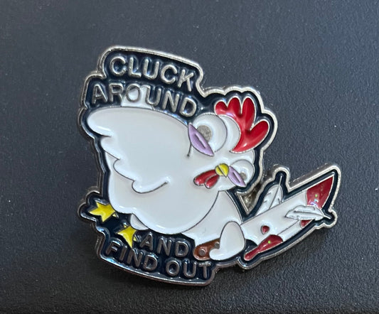 Cluck Around Enamel pin