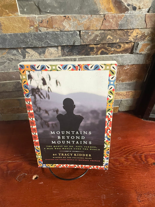 Mountains Beyond Mountains by Tracy Kidder