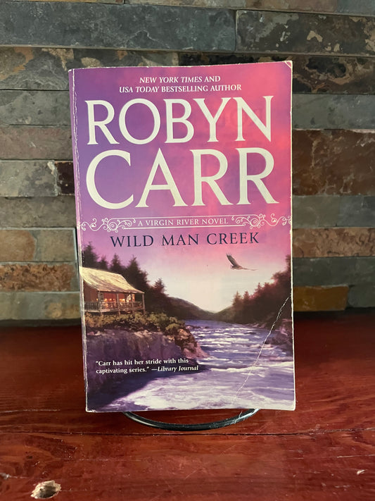 Wild Man Creek by Robyn Carr