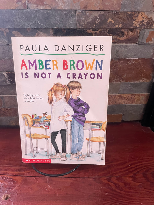 Amber Brown is Not a Crayon by Paula Danziger