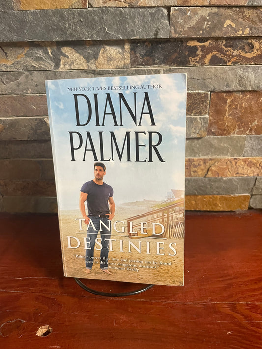 Tangled Destinies by Diana Palmer