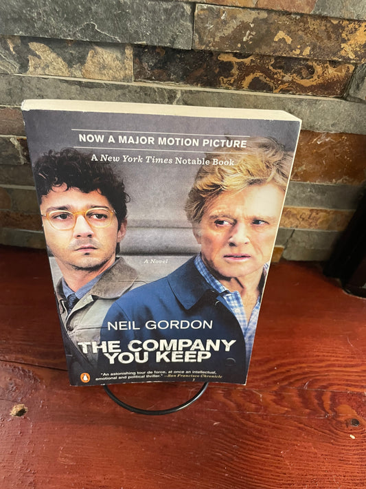 The company you keep by Neil Gordon